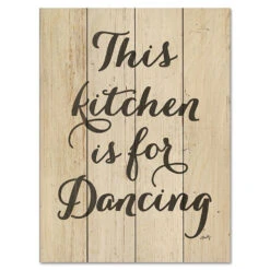 This Kitchen Is For Dancing 16" X 20" Wood Pallet Wall Art