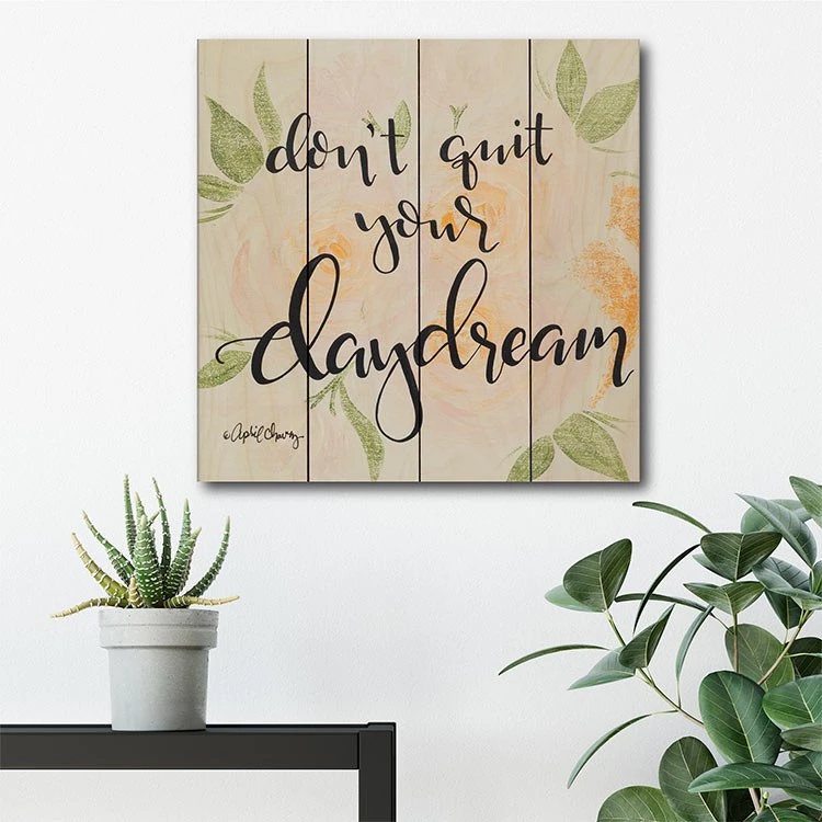 Don't Quit Your Daydream 18" X 18" Wood Pallet Wall Art 4 Don't Quit Your Daydream 18" X 18" Wood Pallet Wall Art - Image 2